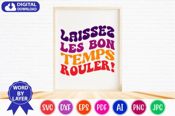 Laissez Les Bon Temps Rouler Retro Svg