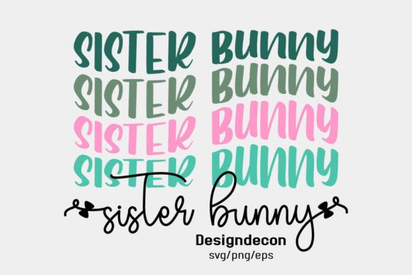 Sister Bunny Easter Phrase Retro Svg Png Review