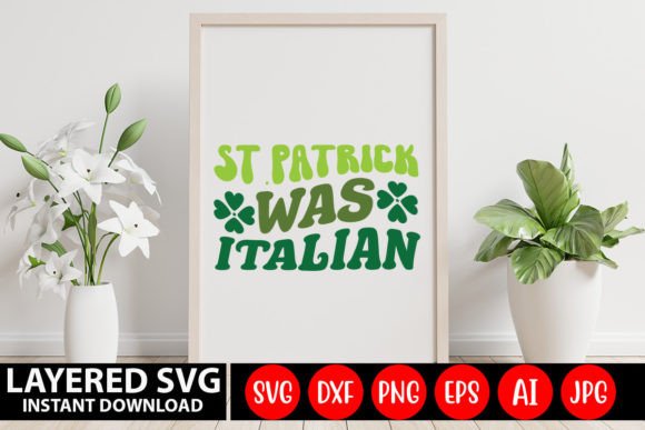 St.patrick Was Italian Retro SVG Review